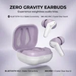 Zero Gravity Earbuds